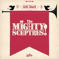 All Hail The Mighty Sceptres! [Lp]