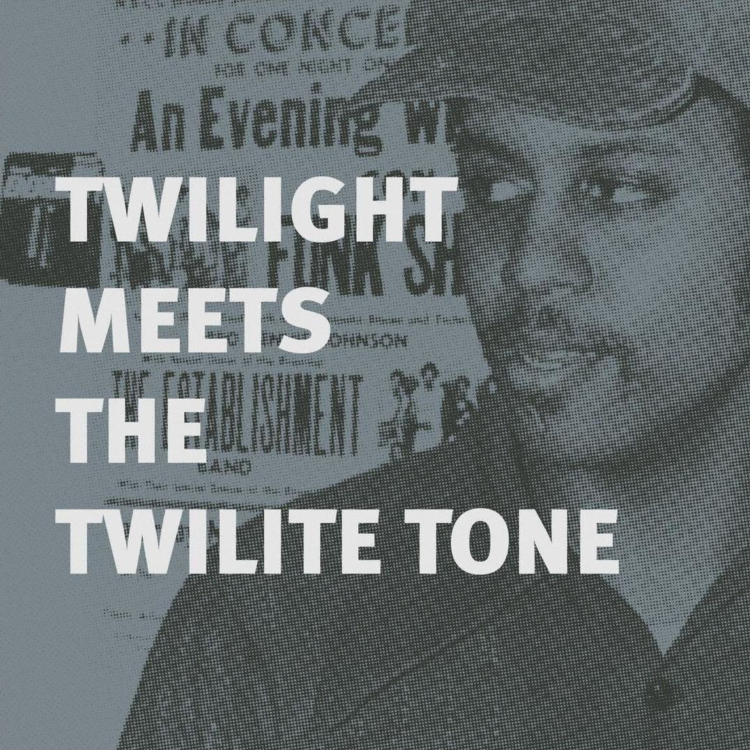 Twilight Meets The Twilite Tone: Special High