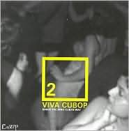 Viva Cubop!, Vol. 2: Dance the Afro-Cuban Way