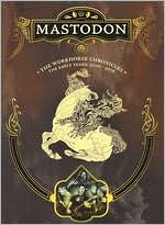 Mastodon: The Workhorse Chronicles