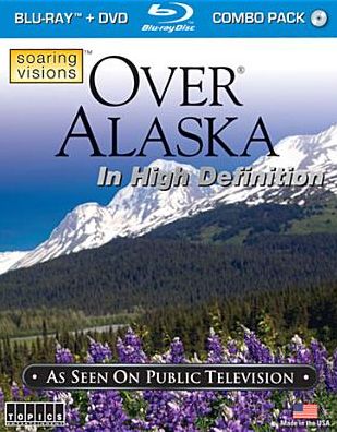 Soaring Visions: Over Alaska [2 Discs] [Blu-ray/DVD]