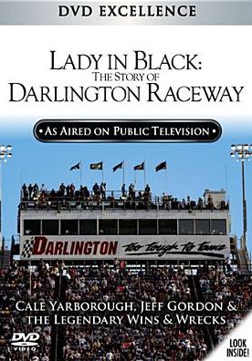 Lady in Black: The Story of Darlington Raceway