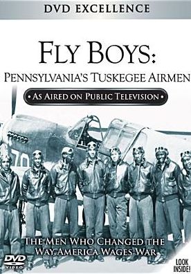 Fly Boys: Pennsylvania's Tuskegee Airmen
