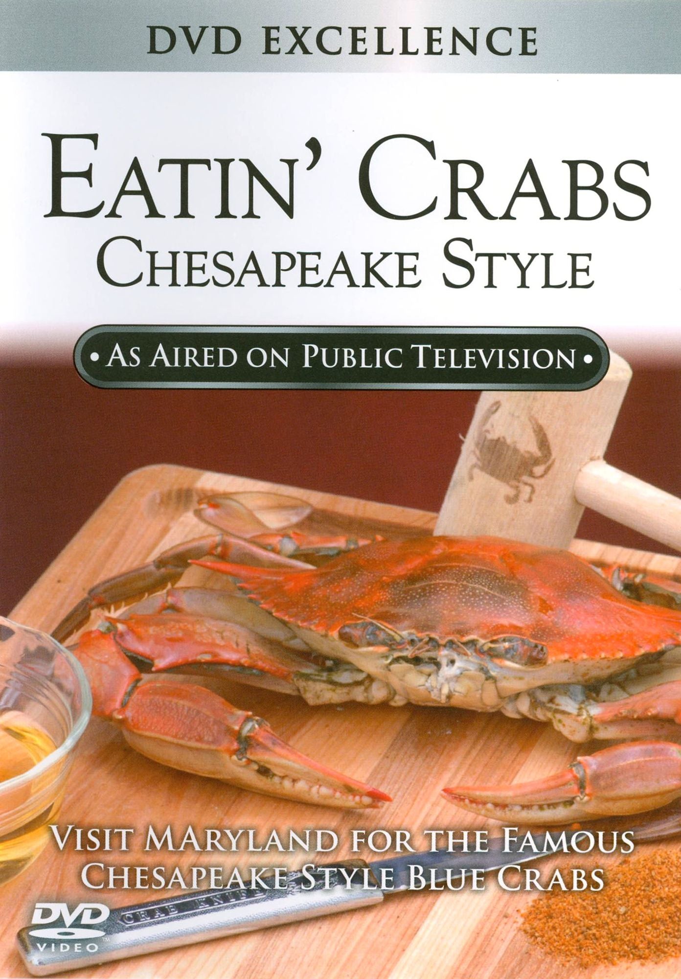 Eatin' Crabs: Chesapeake Style/Eatin' Crabcakes: The Best I Ever Had!