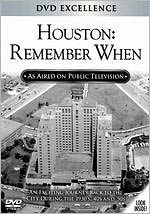Houston: Remember When