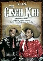 The Cisco Kid [6 Discs]