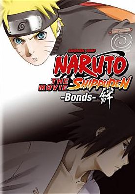 Naruto: Shippuden - The Movie 2: Bonds