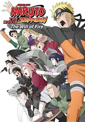 Naruto: Shippuden - The Movie: The Will of Fire