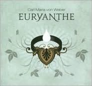 Carl Maria von Weber: Euryanthe