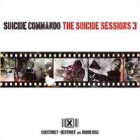 The Suicide Sessions, Vol. 3: Construct-Destruct +