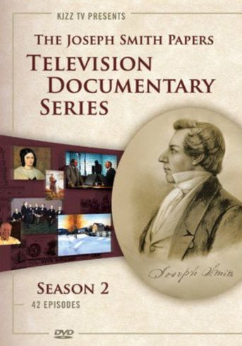The Joseph Smith Papers: Season 2