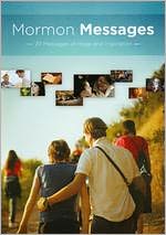 Mormon Messages: 20 Messages of Hope and Inspiration