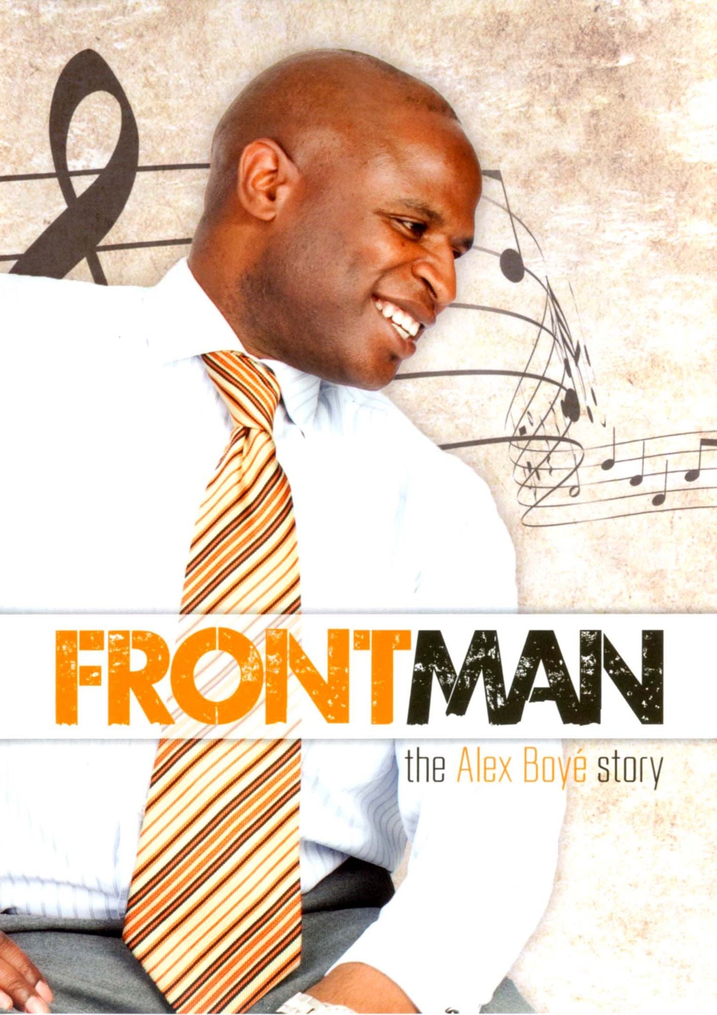 Front Man: The Alex Boye Story
