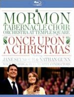 Mormon Tabernacle Choir Orchestra at Temple Square: Once Upon a Christmas [Blu-ray]