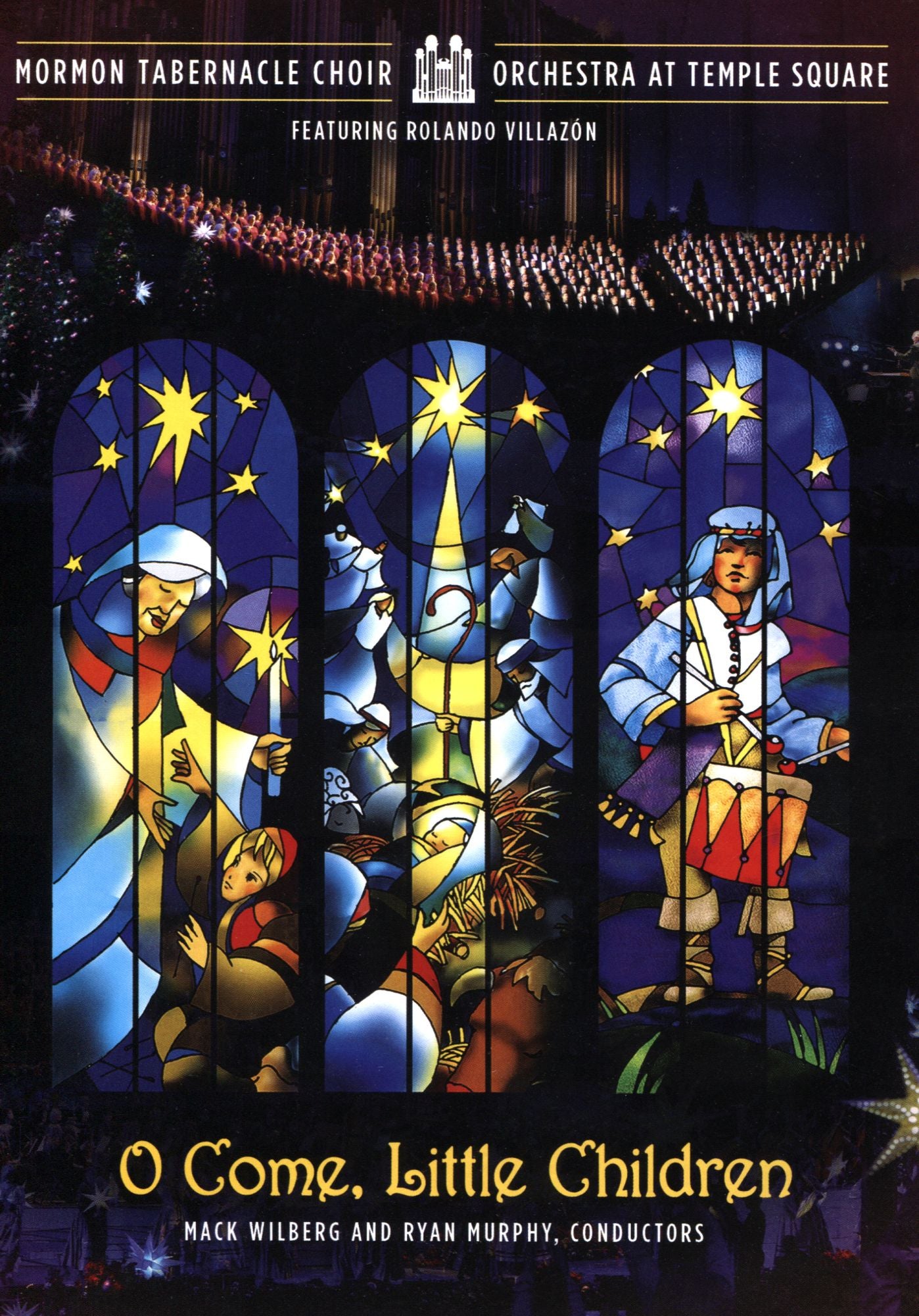 Mormon Tabernacle Choir: O, Come Little Children