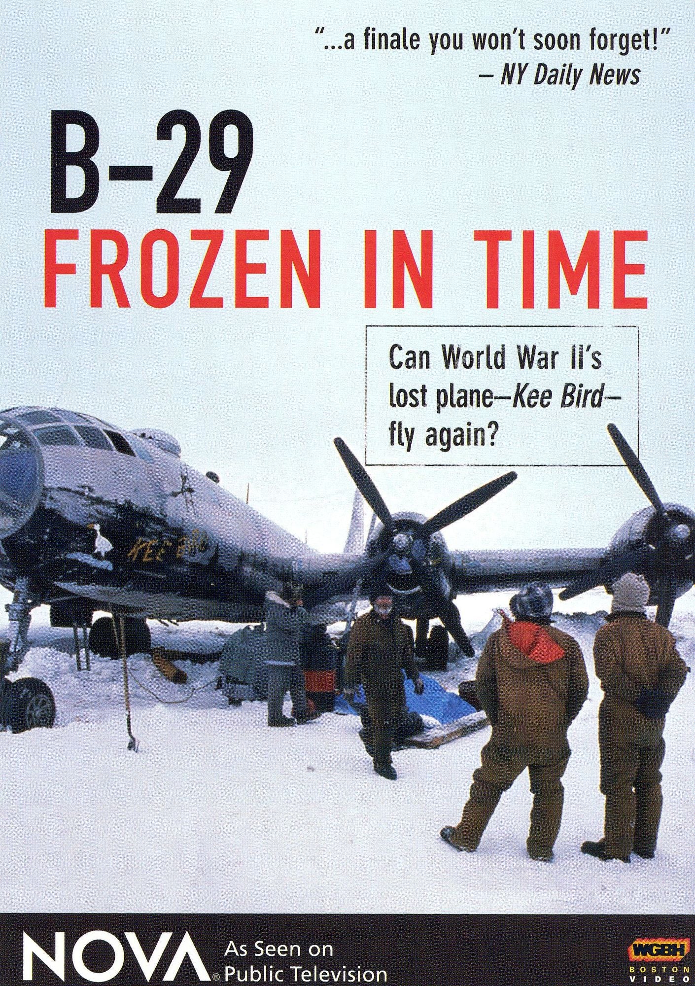 NOVA: B-29 Frozen in Time