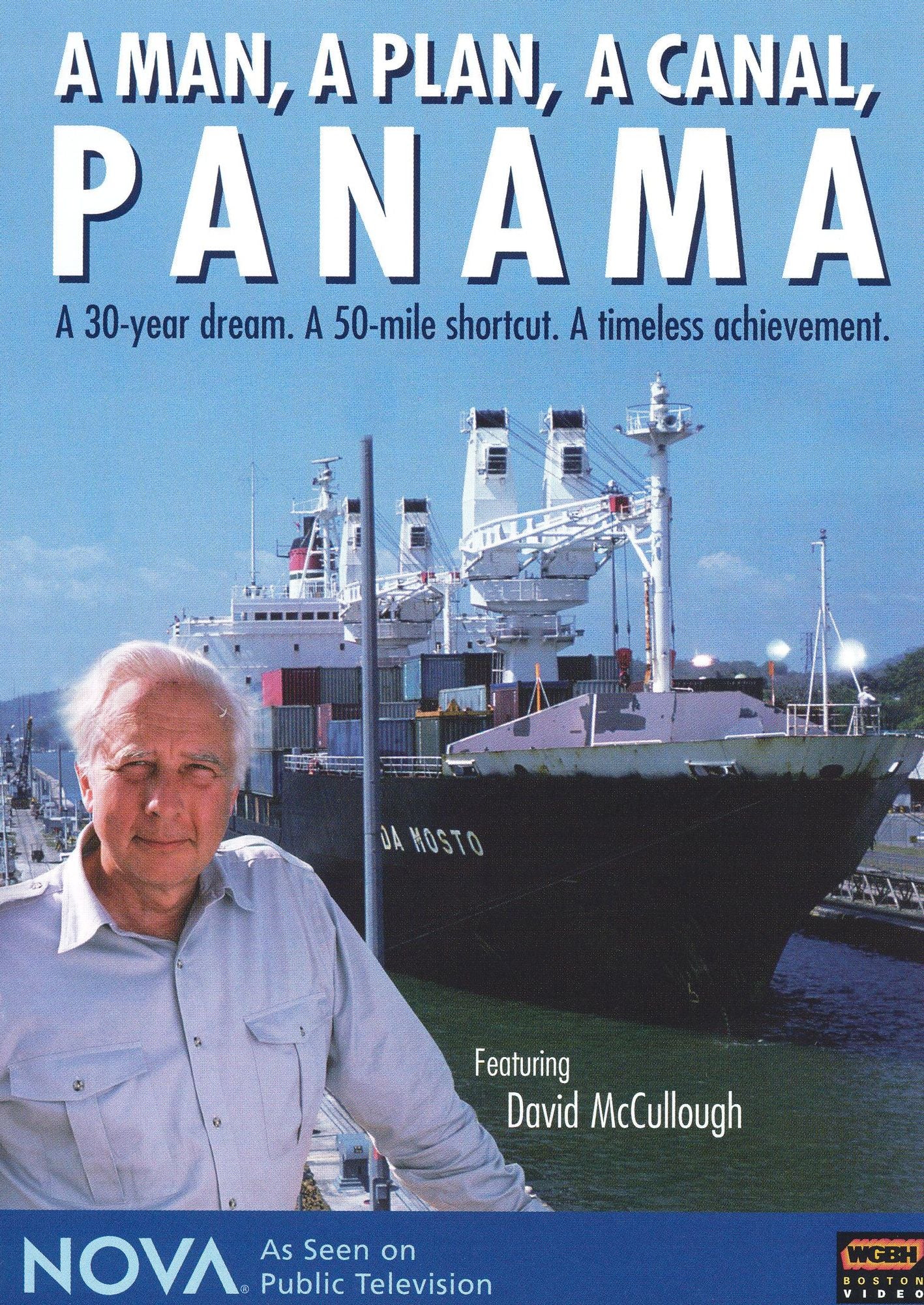NOVA: A Man, a Plan, a Canal - Panama