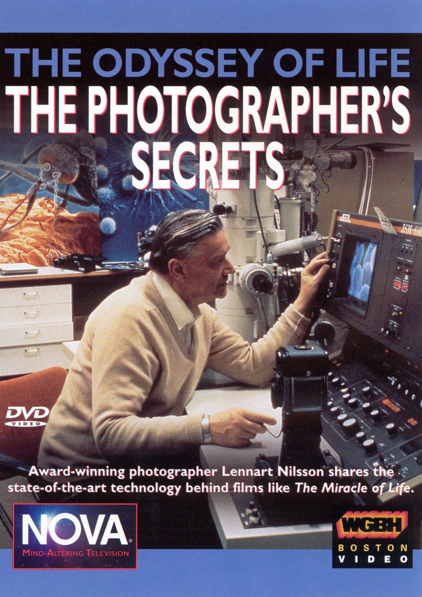 The NOVA: The Odyssey of Life - Photographers's Secrets