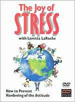 The Joy of Stress with Loretta LaRoche