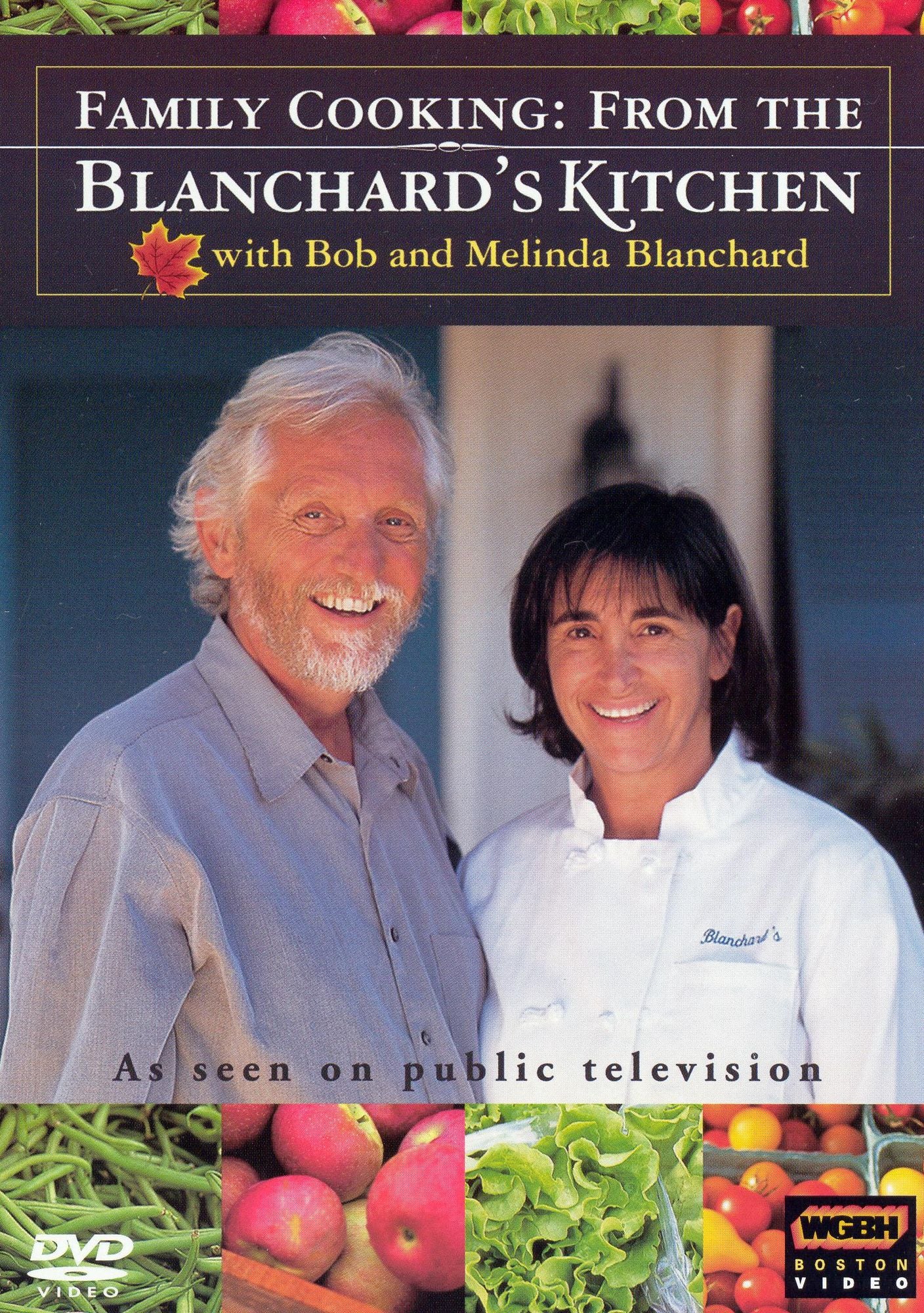 Family Cooking: From the Blanchard's Kitchen