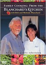 Family Cooking: From the Blanchard's Kitchen