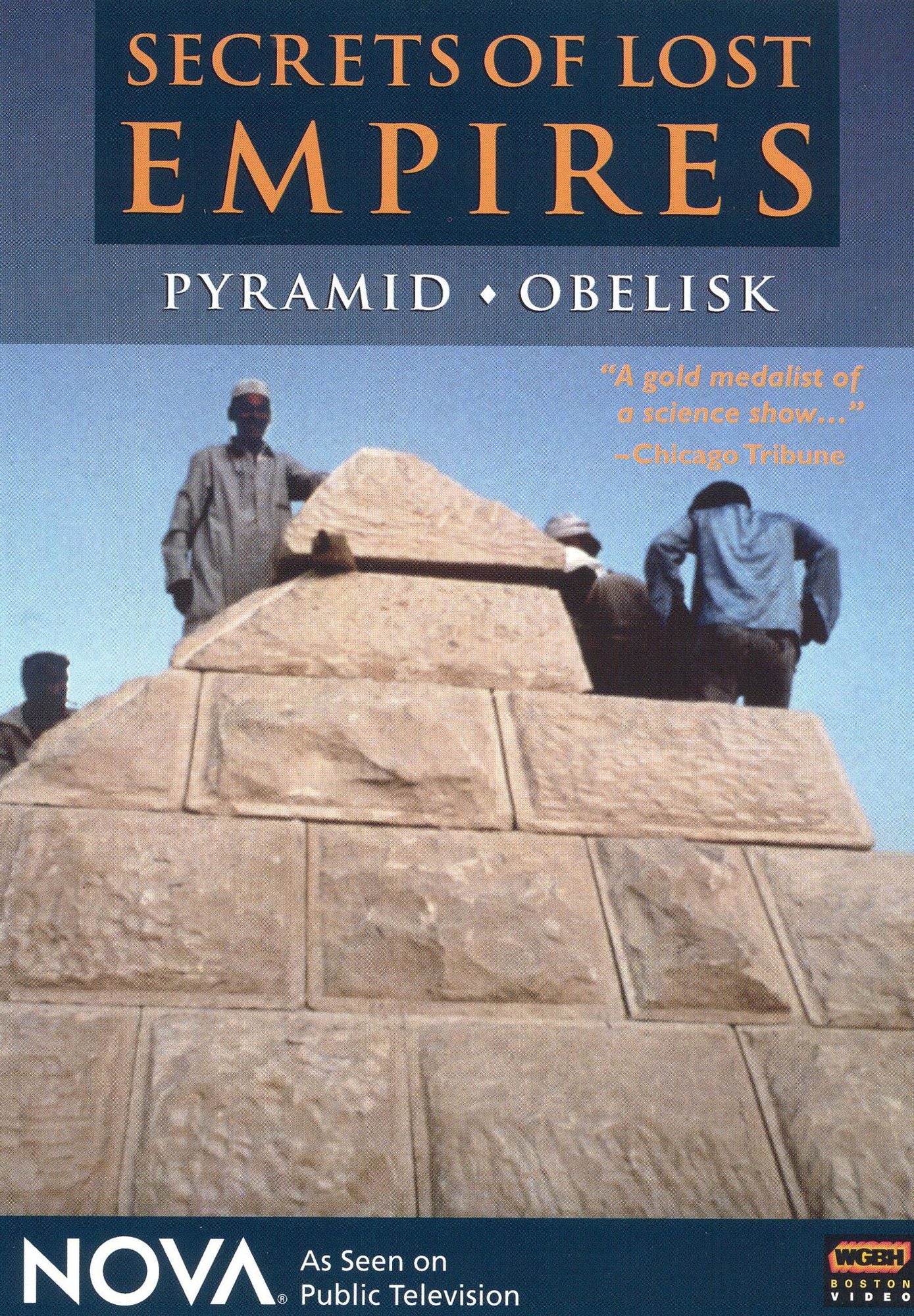 NOVA: Secrets of Lost Empires - Pyramid/Obelisk