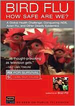 Rx for Survival: Bird Flu - How Safe Are We?
