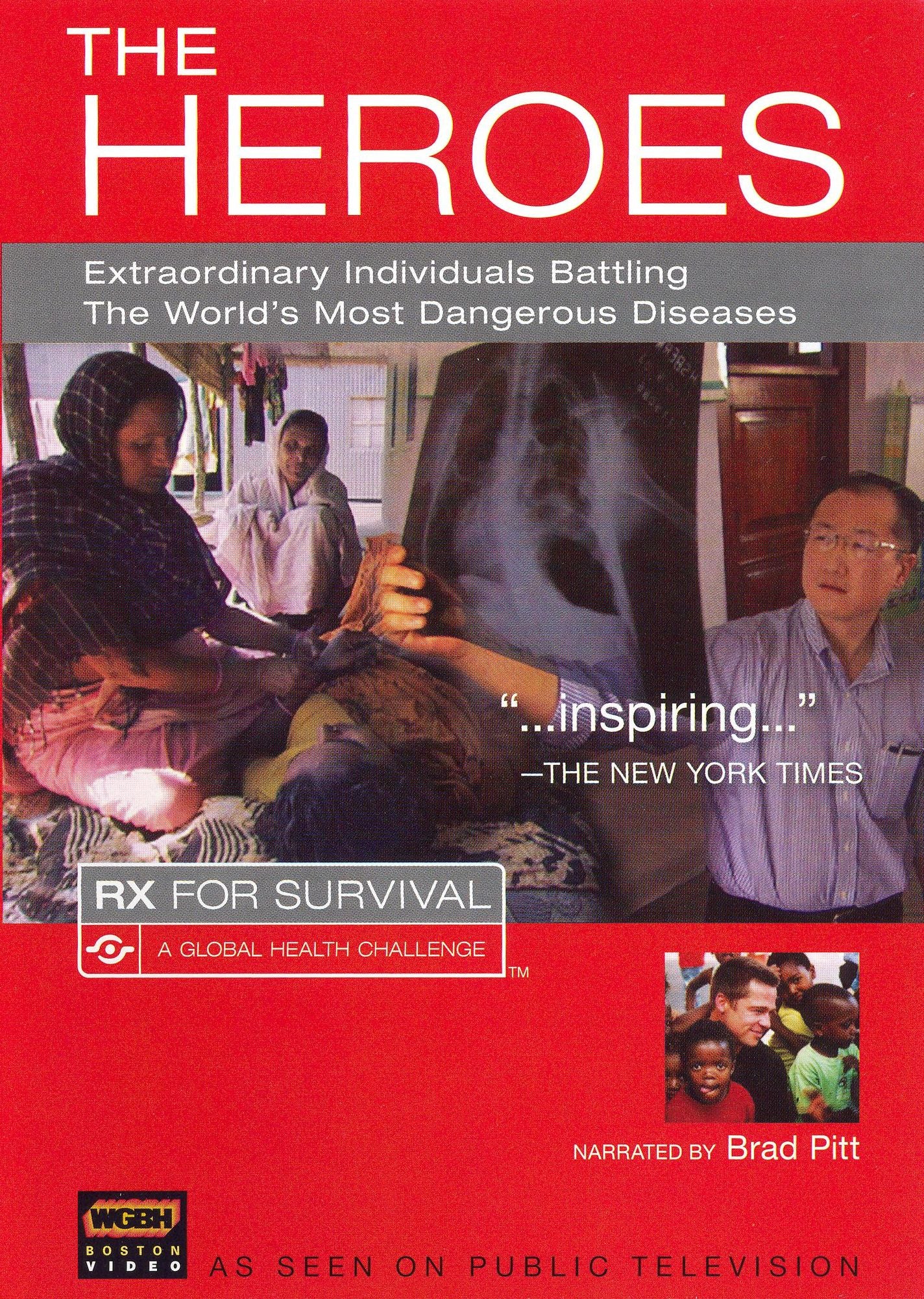 Rx for Survival: The Heroes