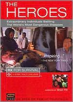 Rx for Survival: The Heroes