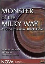 NOVA: Monster of the Milky Way