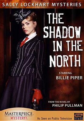 Sally Lockhart Mysteries: The Shadow in the North