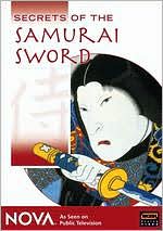 NOVA: Secrets of the Samurai Sword
