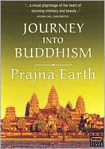 Journey into Buddhism: Prajna Earth