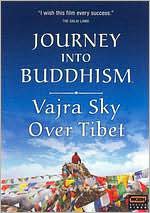 Journey into Buddhism: Vajra Sky Over Tibet