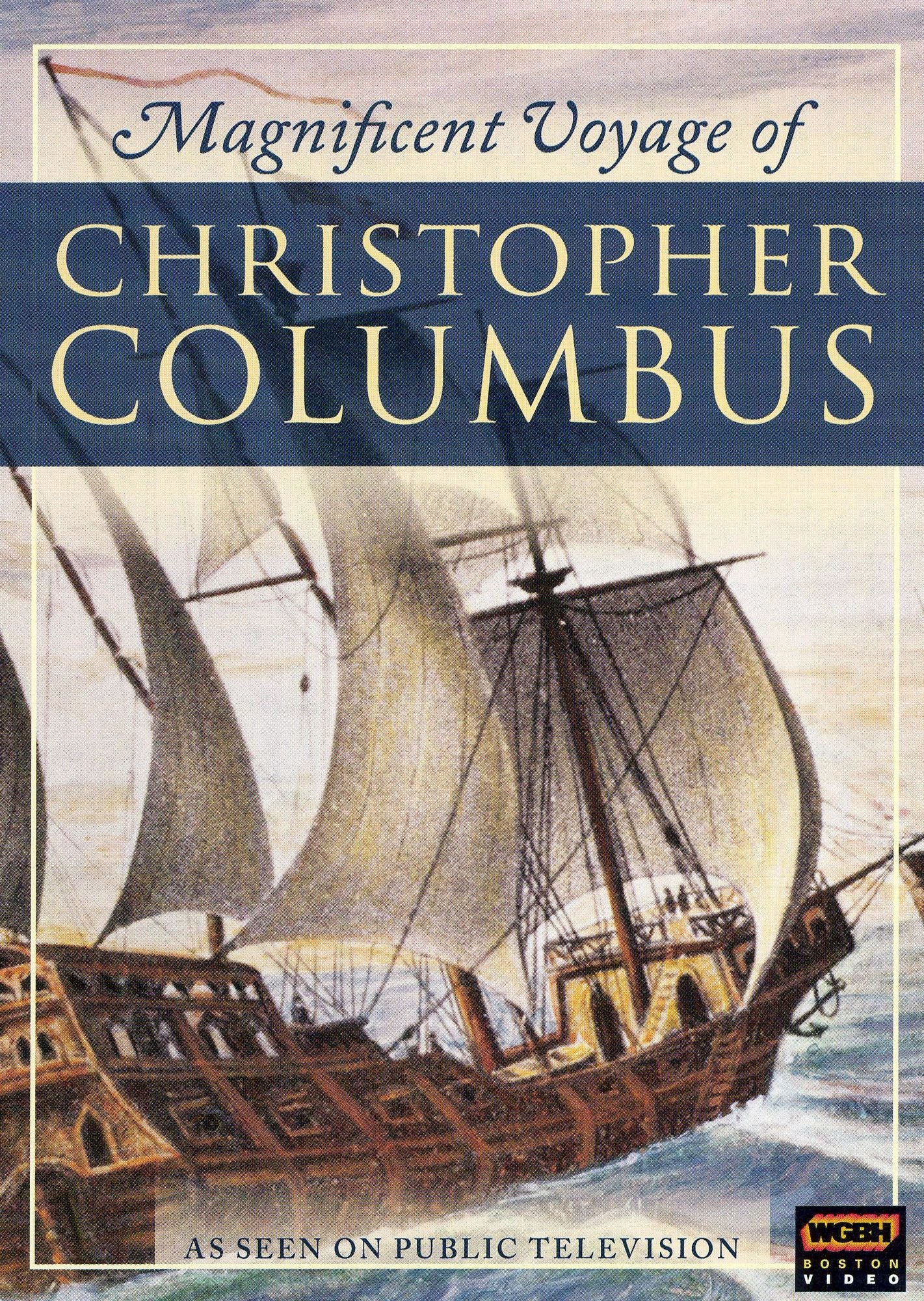 The Magnificent Voyage of Christopher Columbus