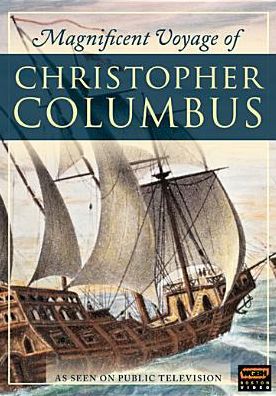 The Magnificent Voyage of Christopher Columbus
