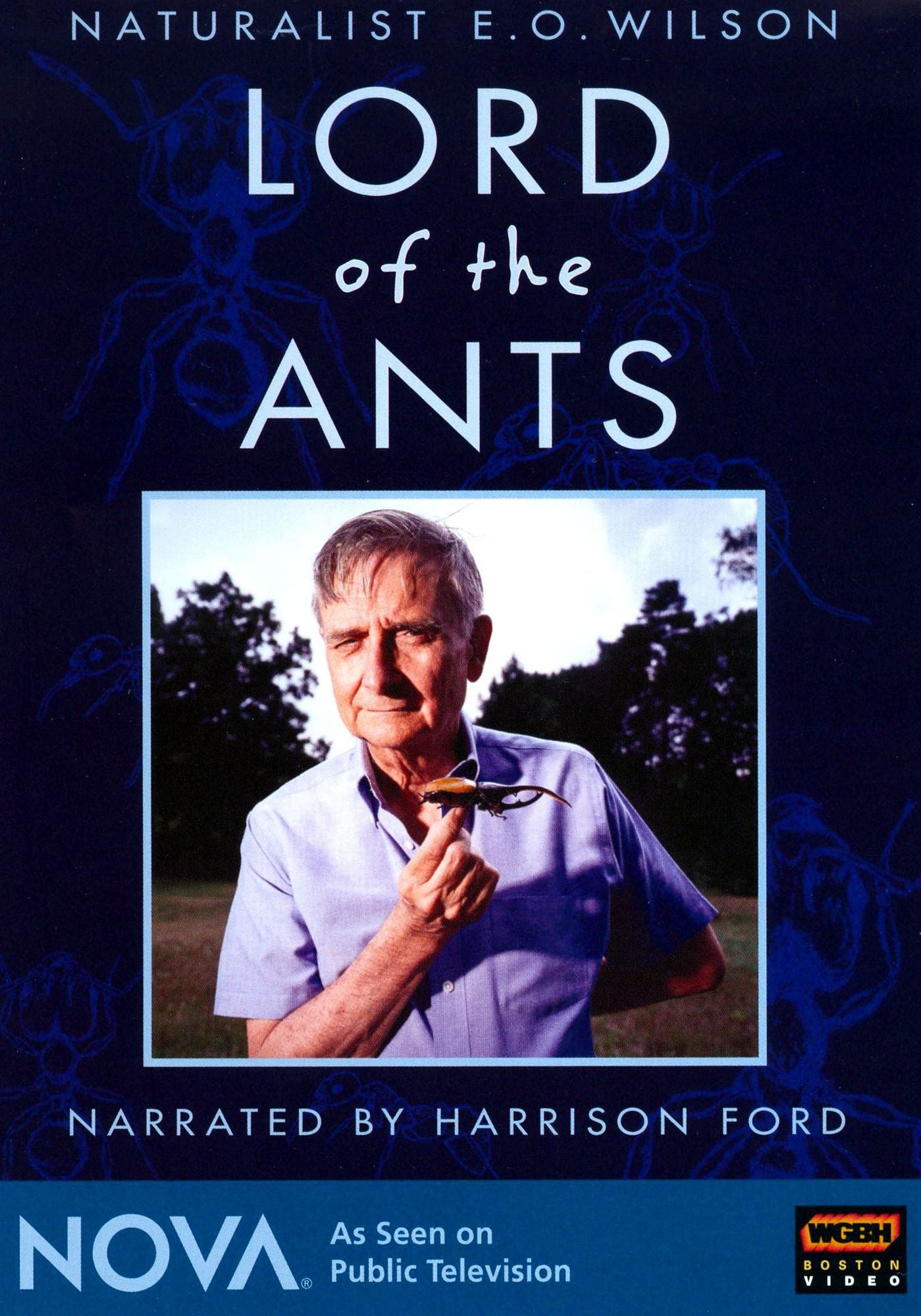 NOVA: Naturalist E.O. Wilson - Lord of the Ants