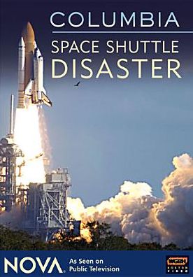 NOVA: Columbia - Space Shuttle Disaster [WS]