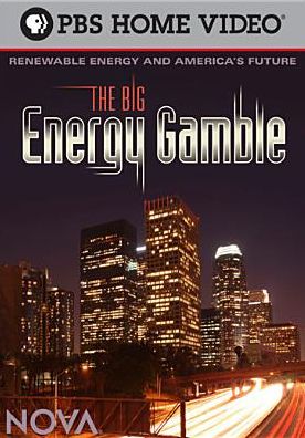 NOVA: The Big Energy Gamble