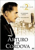Arturo de Cordova [2 Discs]