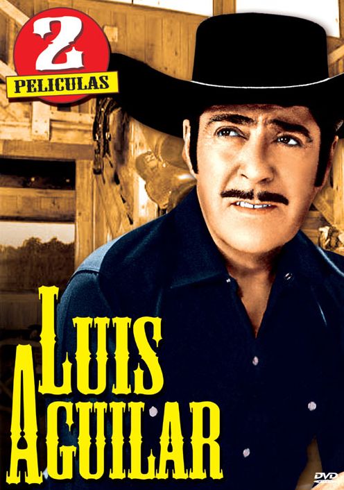Luis Aguilar [2 Discs]