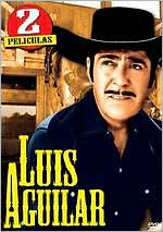 Luis Aguilar [2 Discs]