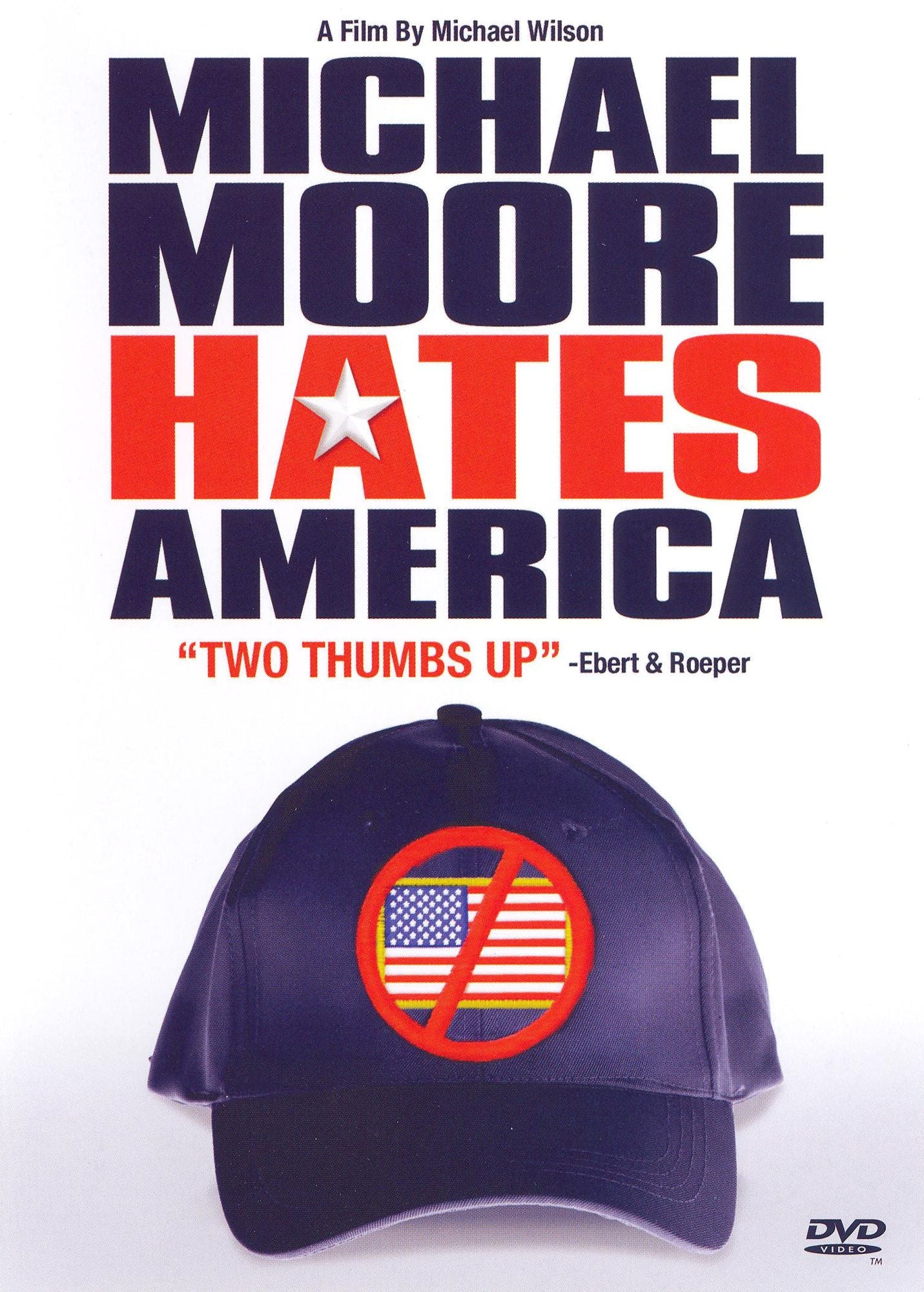 Michael Moore Hates America
