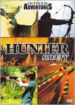 Outdoor Adventures: Hunter Safety