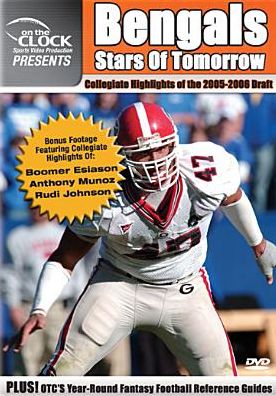 On the Clock Presents: Bengals - 2005 Draft Picks Collegiate Highlights of the 2005-2006 Draft