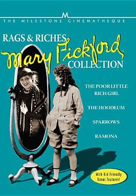 Rags & Riches: Mary Pickford Collection