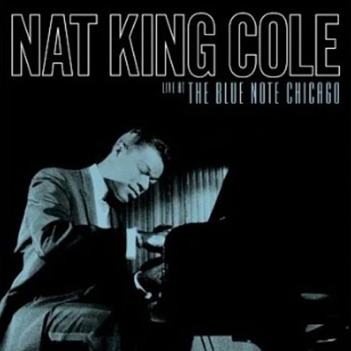 Live At The Blue Note Chicago (Nat King Cole)