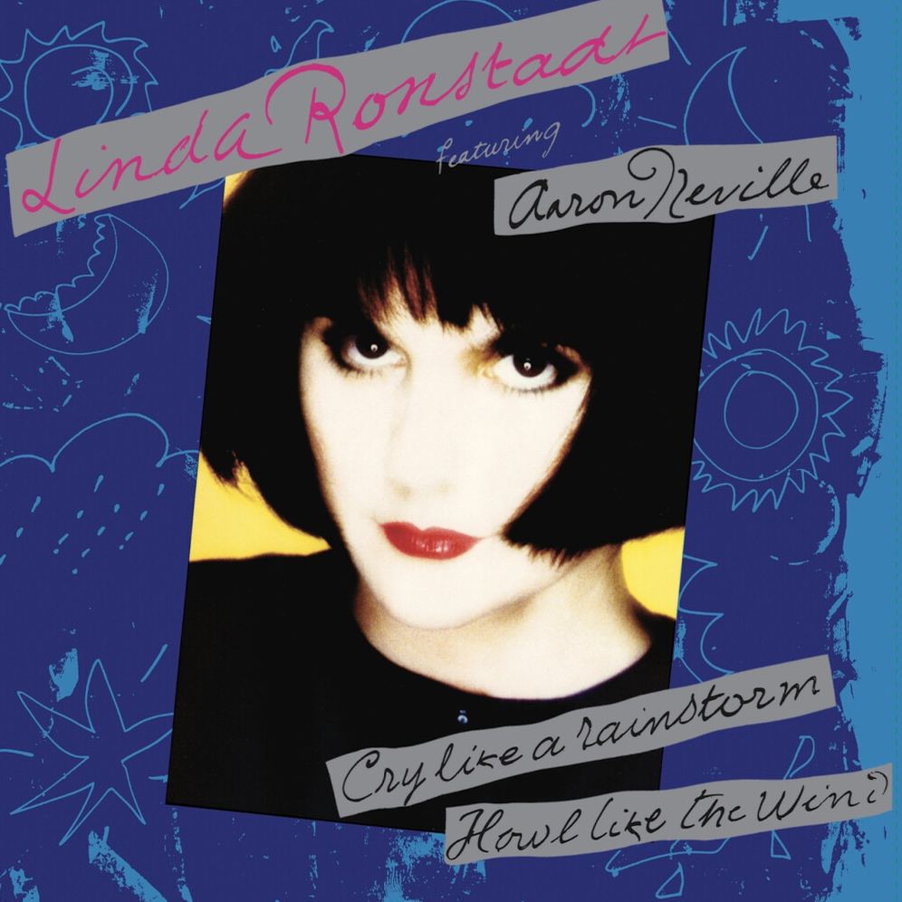Cry Like A Rainstorm - Howl Like The Wind - Blue (Linda Ronstadt)
