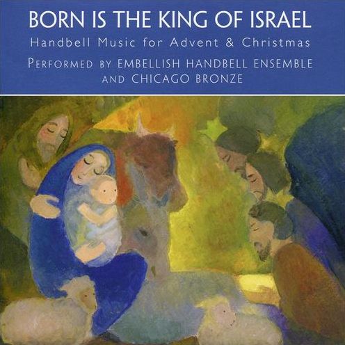 Born Is The King Of Israel