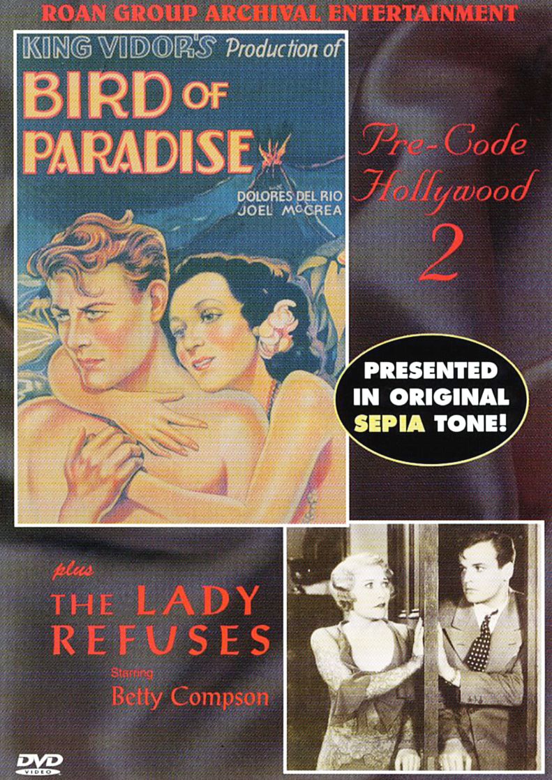 Pre-code Hollywood 2: Bird of Paradise/Lady Refuses